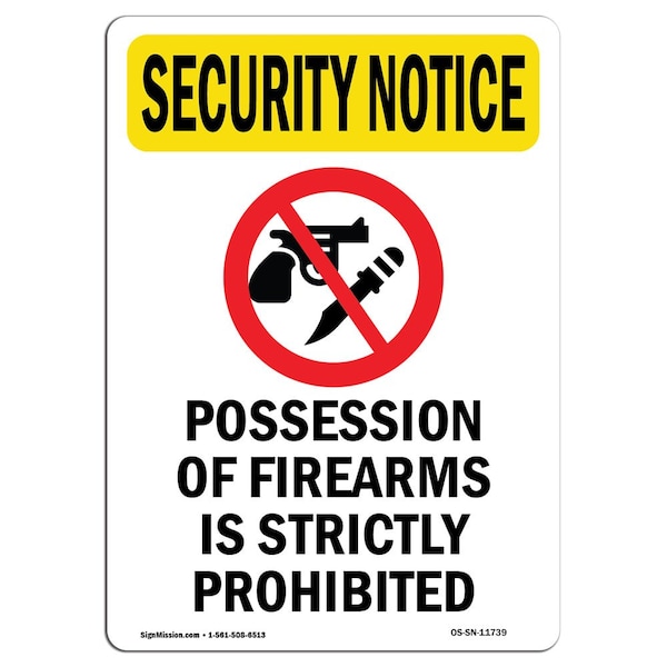 Safety Sign, OSHA SECURITY NOTICE, 24" Height, Aluminum, Possession Of Firearms, Portrait